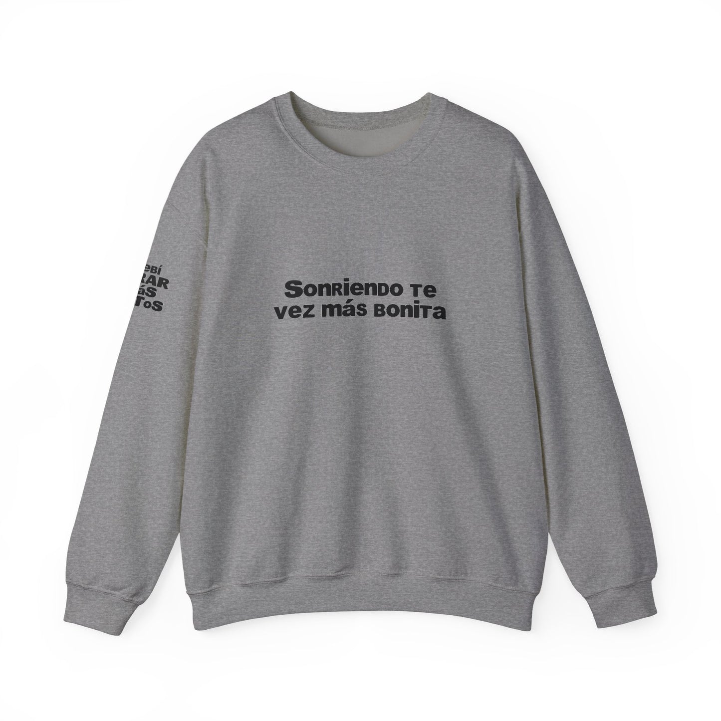 Sonriendo Te Vez Mas Bonita Sweatshirt- DtMF Inspired