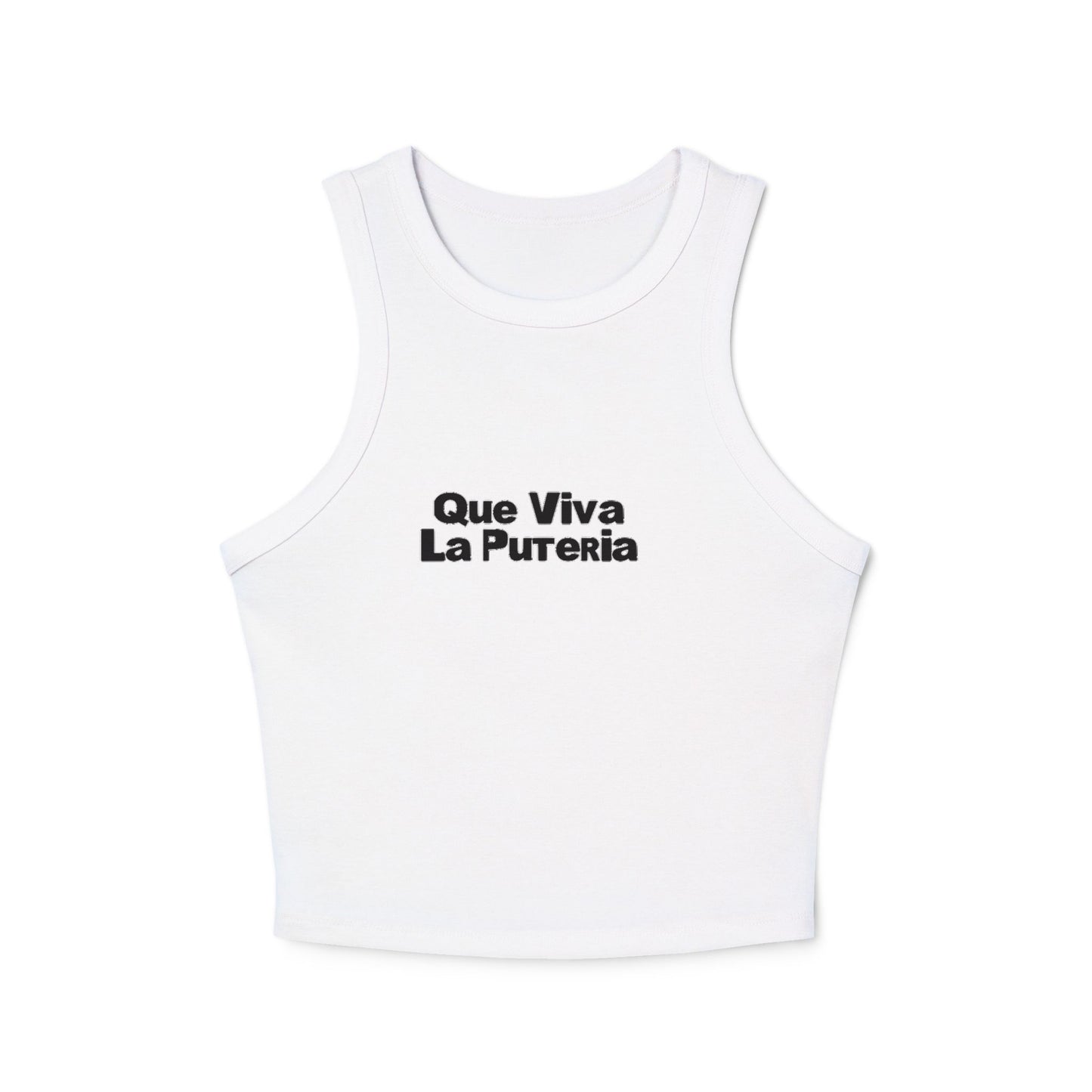 Que Viva La Puteria Racer Tank Top- DtMF Inspired
