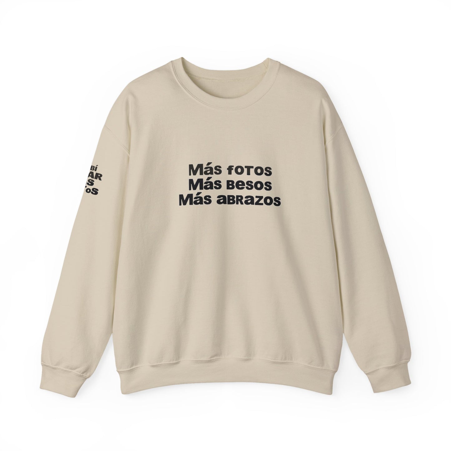 Mas Fotos, Mas Besos, Mas Abrazos Sweatshirt- DtMF Inspired