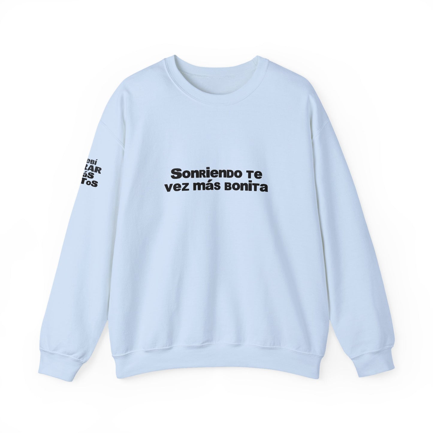 Sonriendo Te Vez Mas Bonita Sweatshirt- DtMF Inspired