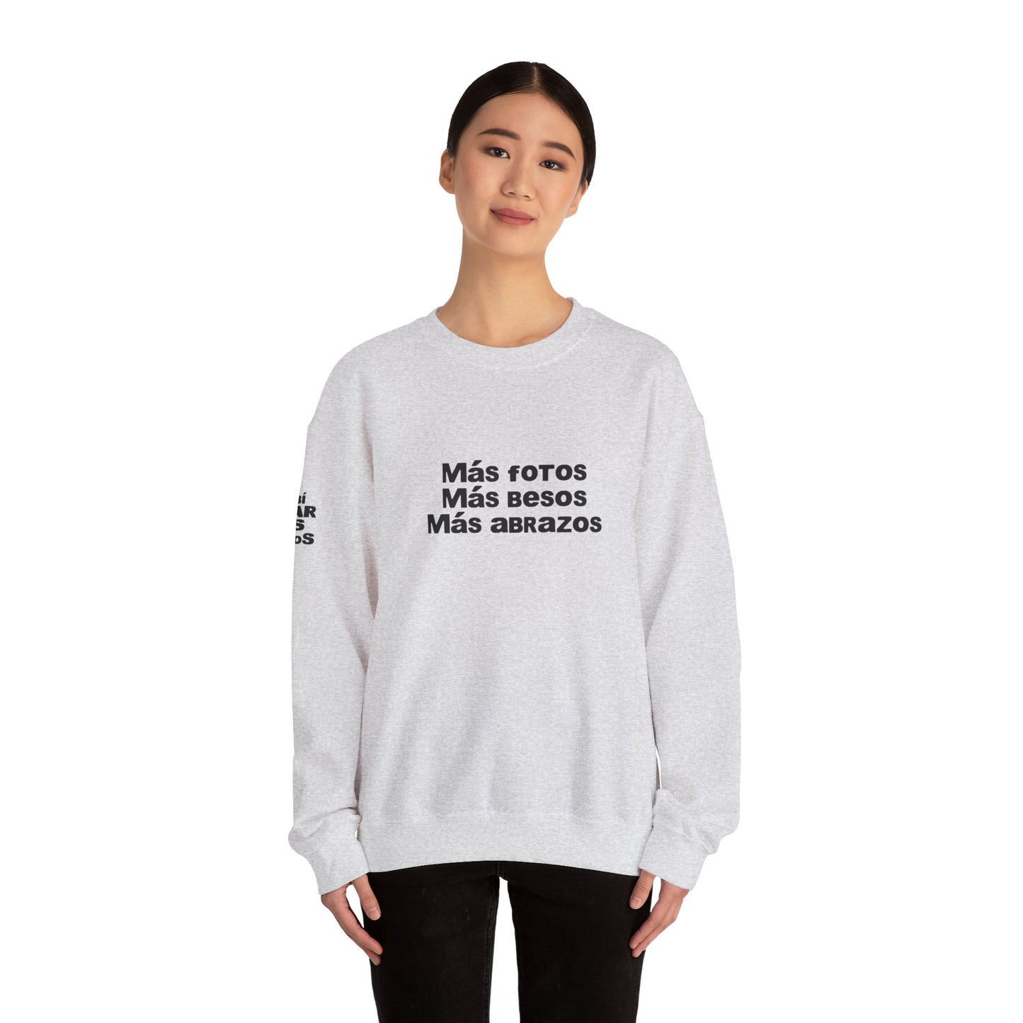 Mas Fotos, Mas Besos, Mas Abrazos Sweatshirt- DtMF Inspired