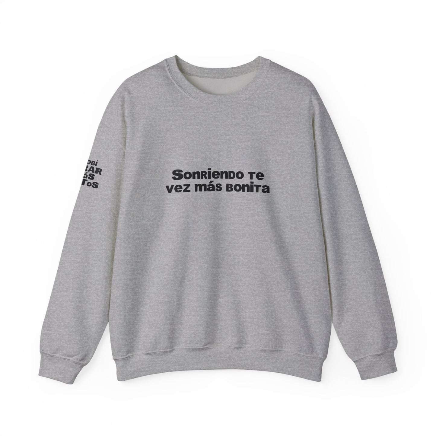 Sonriendo Te Vez Mas Bonita Sweatshirt- DtMF Inspired