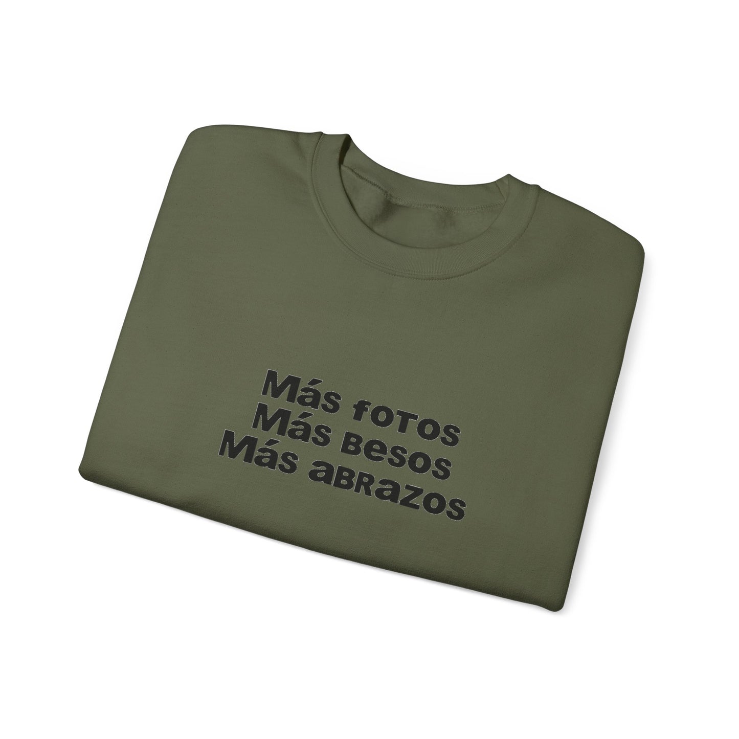 Mas Fotos, Mas Besos, Mas Abrazos Sweatshirt- DtMF Inspired