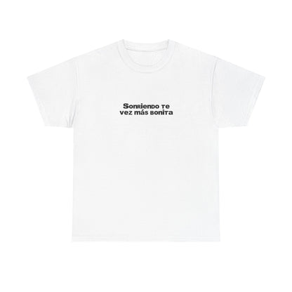 Sonriendo Te Vez Mas Bonita Unisex T-Shirt- DtMF Inspired