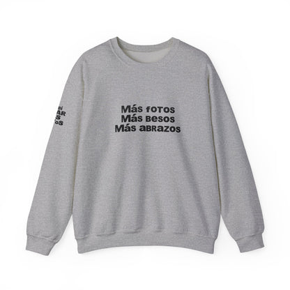 Mas Fotos, Mas Besos, Mas Abrazos Sweatshirt- DtMF Inspired