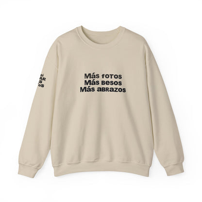 Mas Fotos, Mas Besos, Mas Abrazos Sweatshirt- DtMF Inspired